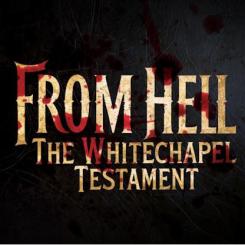 From Hell - The Whitechapel Testament
