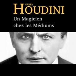 Un magicien chez les médiums